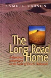 The Long Road Home - Ezra & Nehemiah